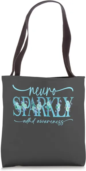 Neuro Sparkly Celebrate Neurodiversity ADHD ASD Floral Teal Tote Bag